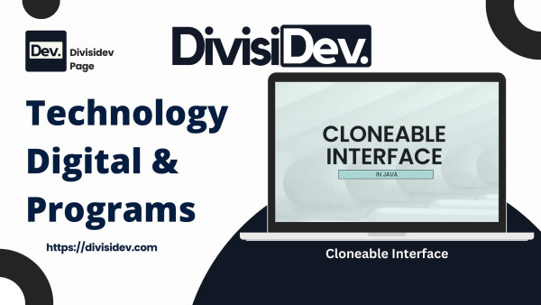 Cloneable Interface: Cara Java “Menggandakan Diri” Tanpa Ribet
